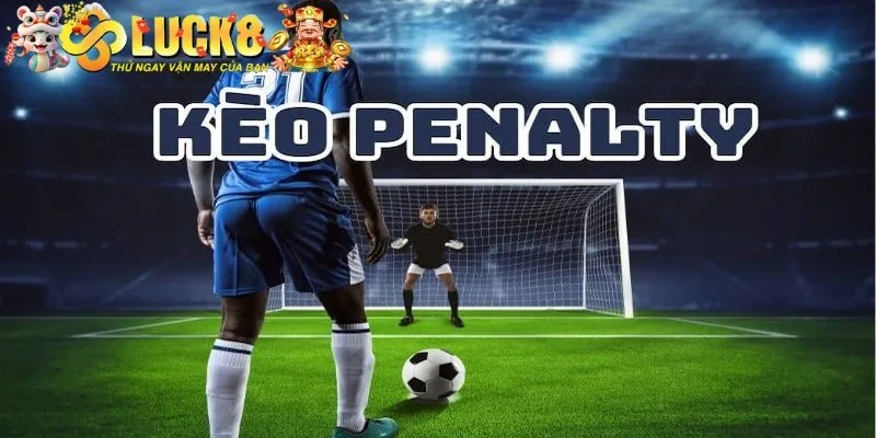 Chi tiết khái niệm Penalty